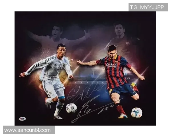 绝代双骄之传奇对决足球世界的巅峰对抗与永恒荣耀